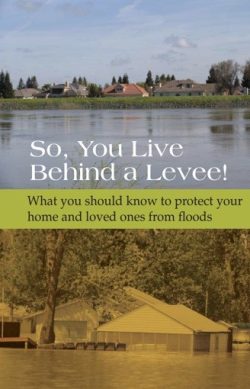 So, You Live Behind a Levee